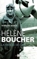   Hélène Boucher : la fiancée de l'air