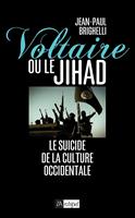   Voltaire ou le Jihad