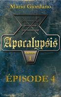   Apocalypsis - Épisode 4