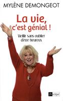   La vie, c'est génial !