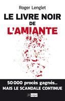   Le livre noir de l'amiante