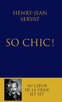   So chic !