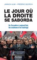   Le jour où la droite se saborda