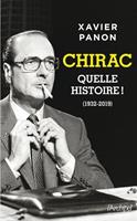   Chirac, quelle histoire !