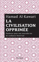   La civilisation opprim&eacute;e