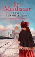   Le palais des mille vents - L'Héritage des steppes - L'héritage des steppes