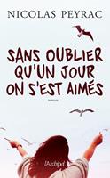   Sans oublier qu'un jour on s'est aimés