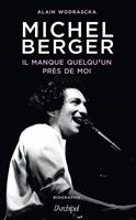  Michel Berger, il manque quelqu'un près de moi