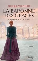   La baronne des glaces - Tome 02 L'orage et le feu
