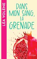   Dans mon sang, la grenade
