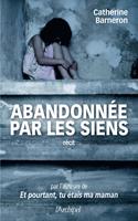   Abandonnée par les siens