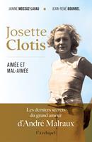   Josette Clotis, aim&eacute;e et mal-aim&eacute;e