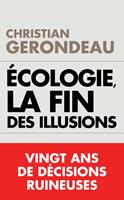   Écologie, la fin des illusions
