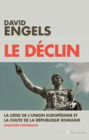   Le déclin