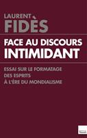   Face au discours intimidant