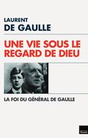   Une Vie sous le regard de Dieu
