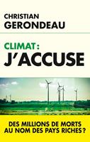   Climat, j'accuse