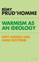   Warmism as an ideology