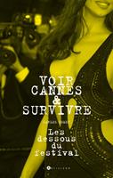   Voir Cannes et survivre