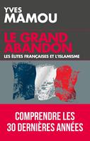   Le grand abandon