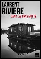   Dans les bras morts
