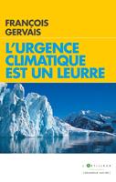   L'urgence climatique est un leurre