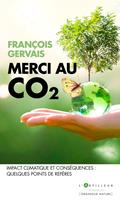   Merci au CO2
