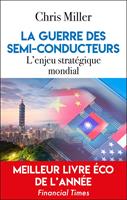   La guerre des semi-conducteurs