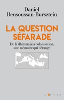   La question séfarade