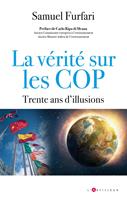   La v&eacute;rit&eacute; sur les COP