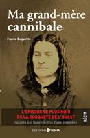  Ma grand-mère cannibale