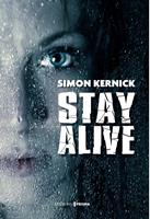   Stay alive