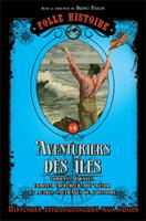   Folle Histoire - Les aventuriers