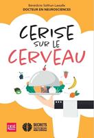   Cerise sur le cerveau