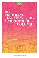   Des premiers explorateurs à Christophe Colomb