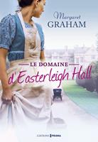 Le Domaine d'Easterleigh Hall