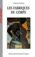   Les fabriques du corps