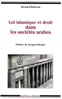   Loi islamique et droit dans les soci&eacute;t&eacute;s arabes