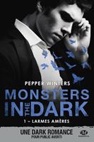   Monsters in the Dark, T1 : Larmes am&egrave;res