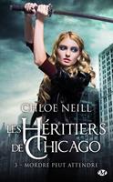   Les H&eacute;ritiers de Chicago, T3 : Mordre peut attendre