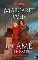  Les Chroniques de Raistlin, T1 : Une âme bien trempée