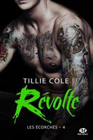  Les &Eacute;corch&eacute;s, T4 : R&eacute;volte