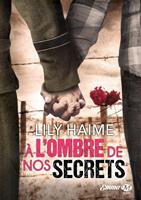   &Agrave; l'ombre de nos secrets