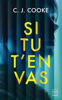   Si tu t'en vas