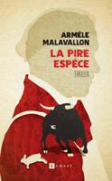   La Pire espèce