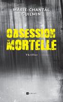   Obsession mortelle
