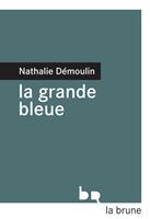   La grande bleue