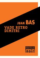   Vade retro Dimitri