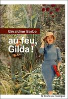   Au feu, Gilda !