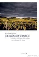   Les raisins de la misère